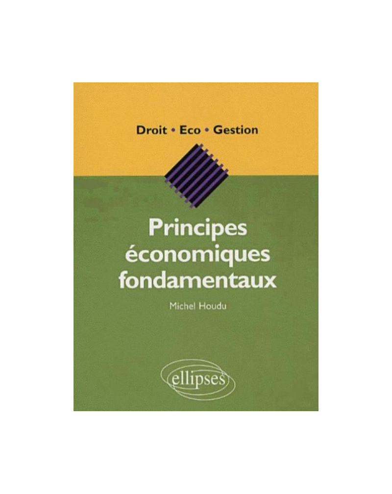 Principes économiques fondamentaux