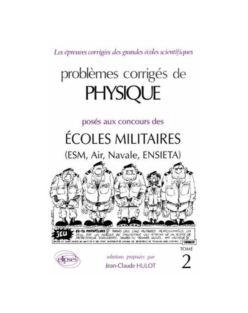 Physique Écoles militaires 1991-1992 - Tome 2