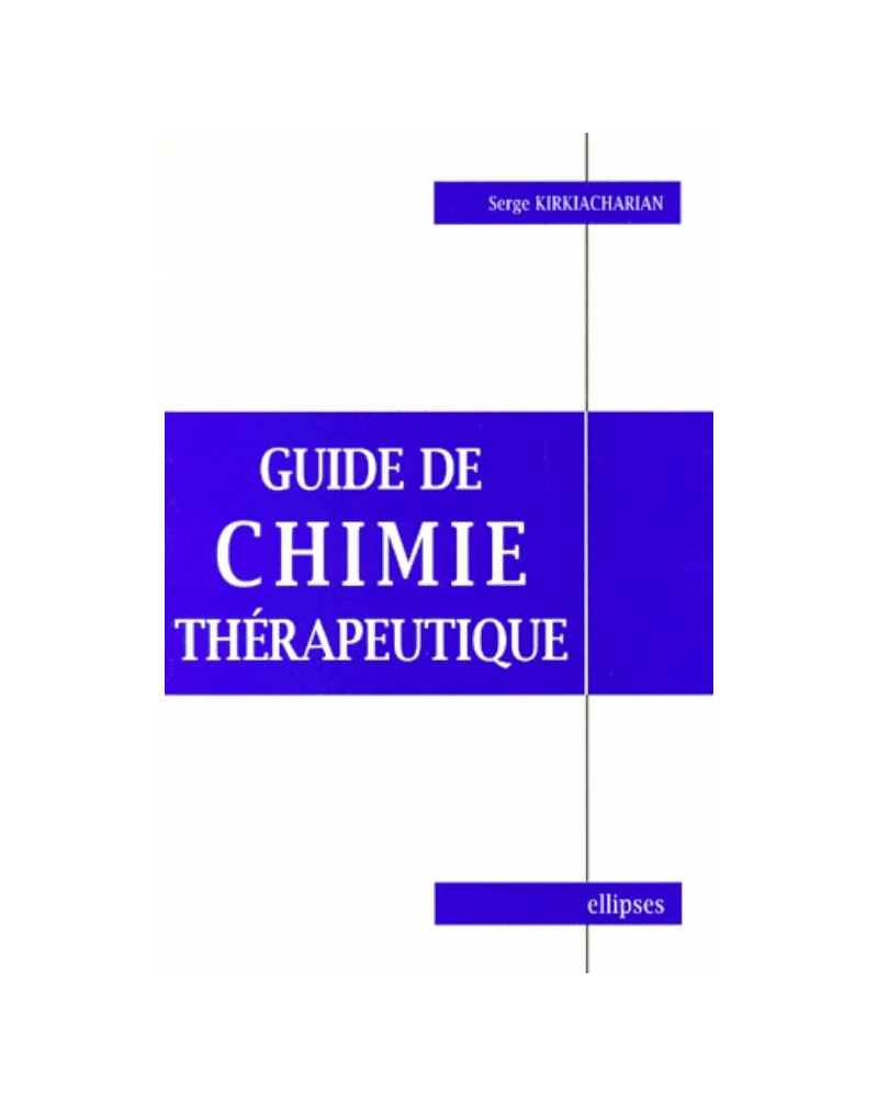 Guide de chimie thérapeutique