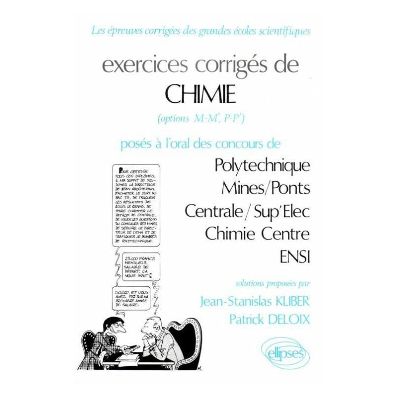 Chimie Polytechnique, Centrale/Supélec, Chimie Centre, ENSI - Exercices corrigés