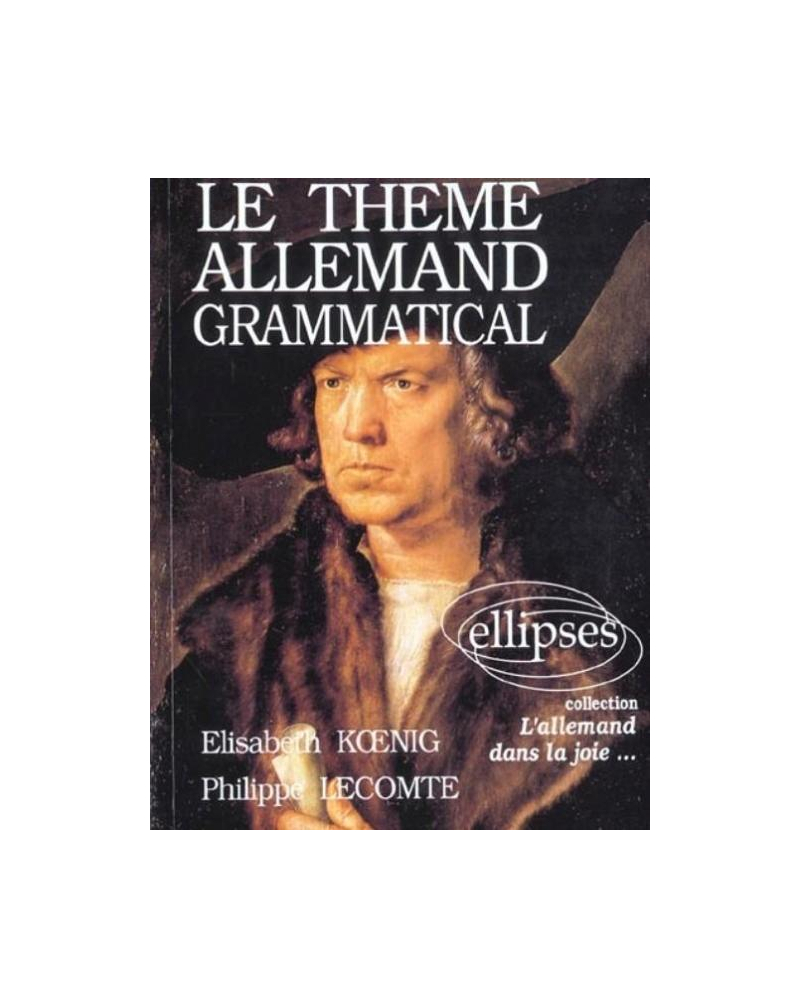 thème allemand grammatical (Le)