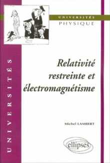 Relativité restreinte et électromagnétisme