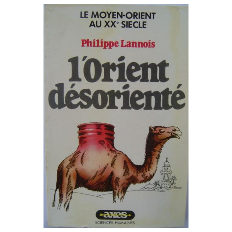 L'Orient désorienté