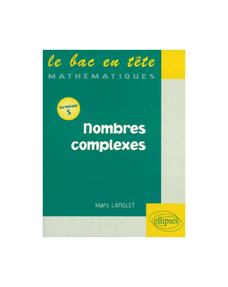 4 - Nombres complexes