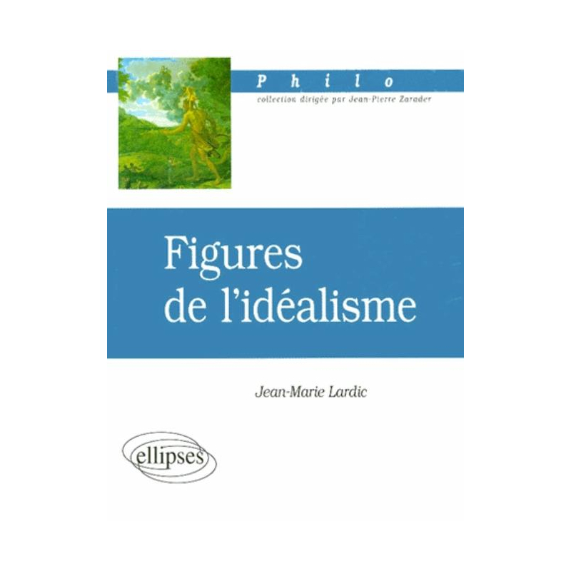 Figures de l'idéalisme