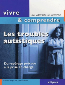 Les troubles autistiques