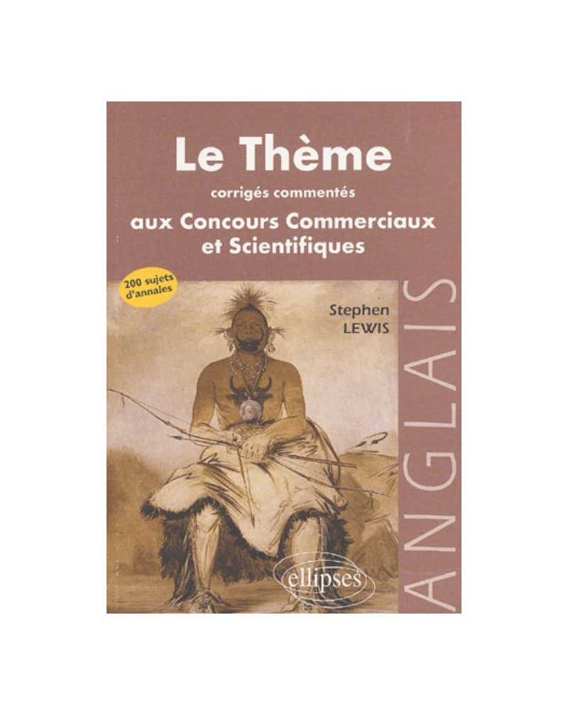 thème anglais aux concours des grandes écoles commerciales et scientifiques  (Le)