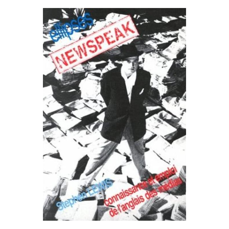 Newspeak - Connaissance et emploi de l'anglais des médias