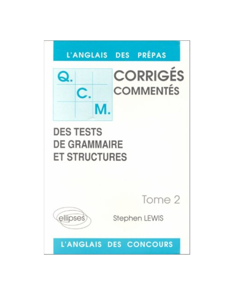 QCM de grammaire et structures 89/91 - Tome 2