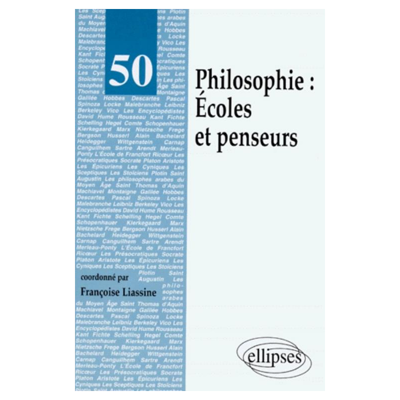 Philosophie - Écoles et penseurs