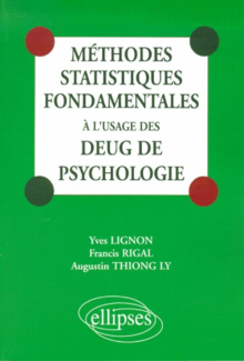 Méthodes statistiques fondamentales à l'usage des DEUG de psychologie