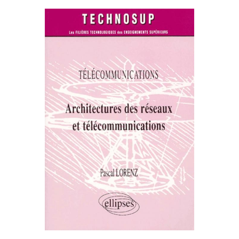 Architectures des réseaux et télécommunications - Niveau B