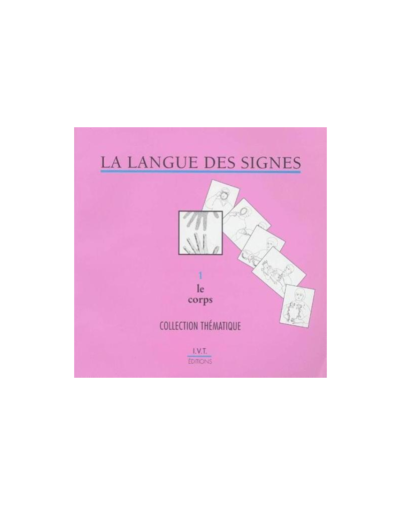 Le corps (fasicule 1)