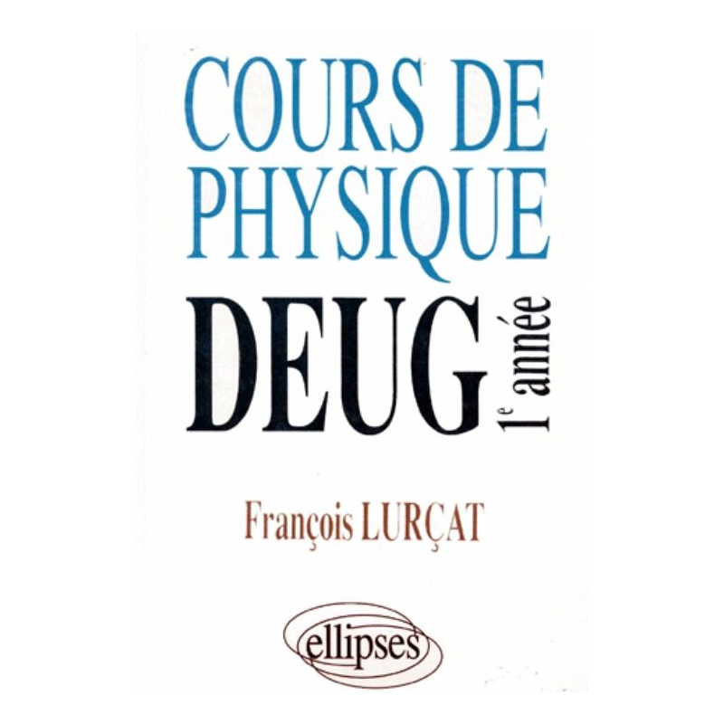 Cours de physique - DEUG 1re année