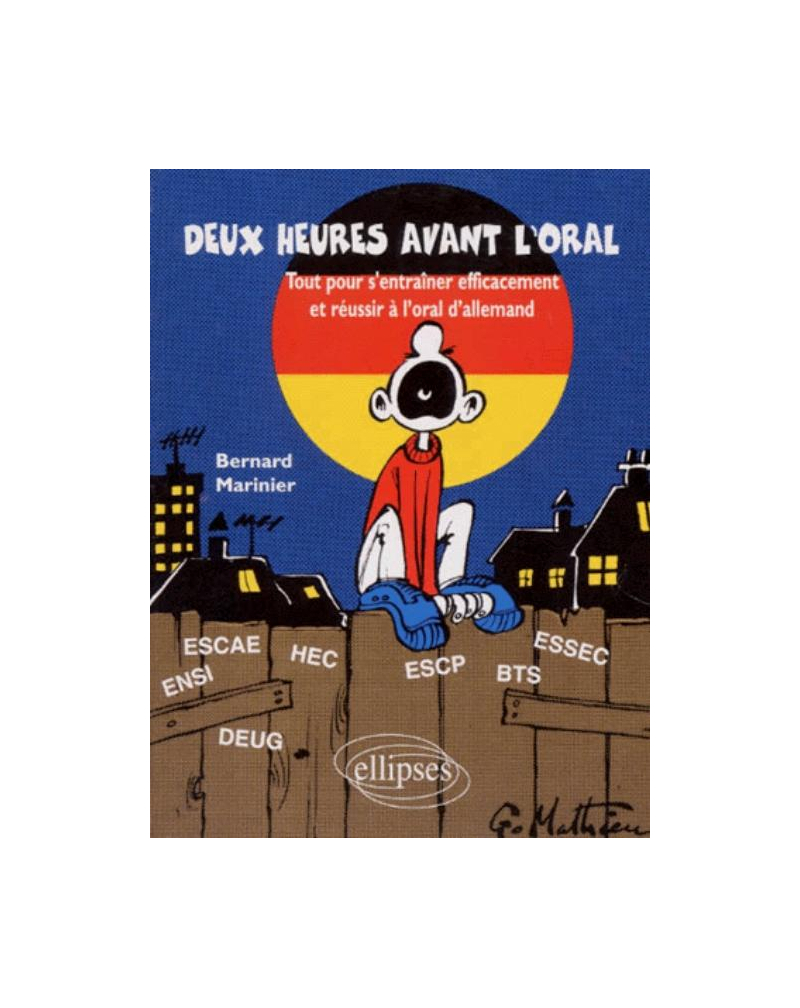 2 heures avant l'oral - Tout pour s'entraîner efficacement et réussir à l'oral d'allemand