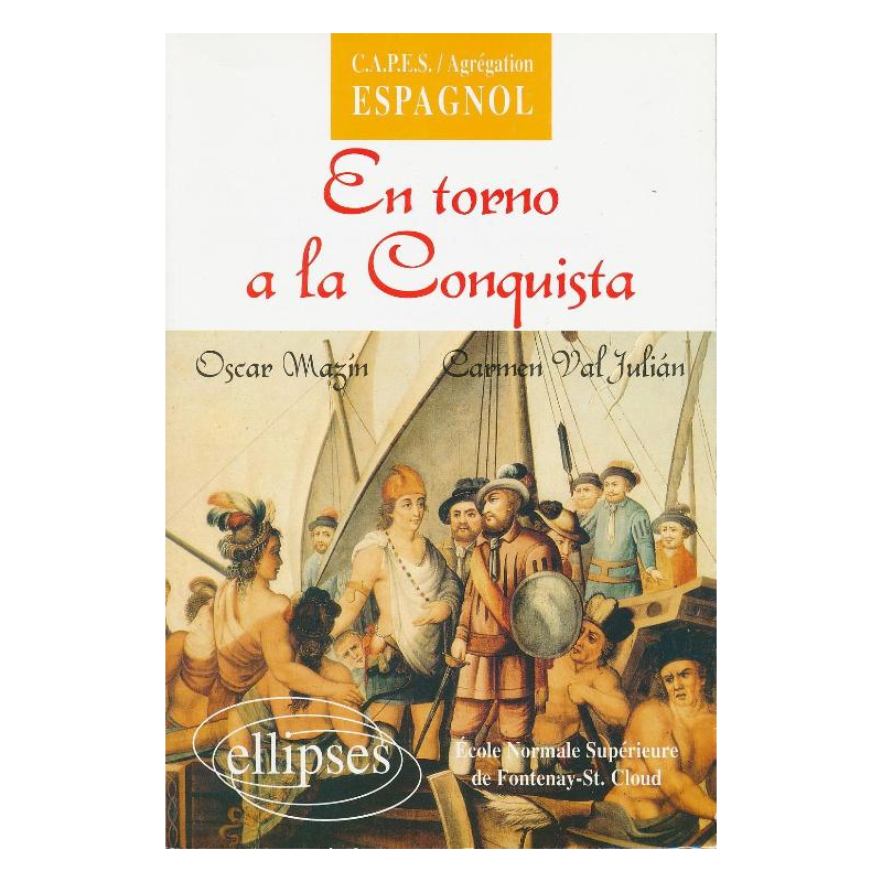 En Torno a la Conquista - Une anthologie