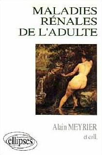 maladies rénales de l'adulte (Les)