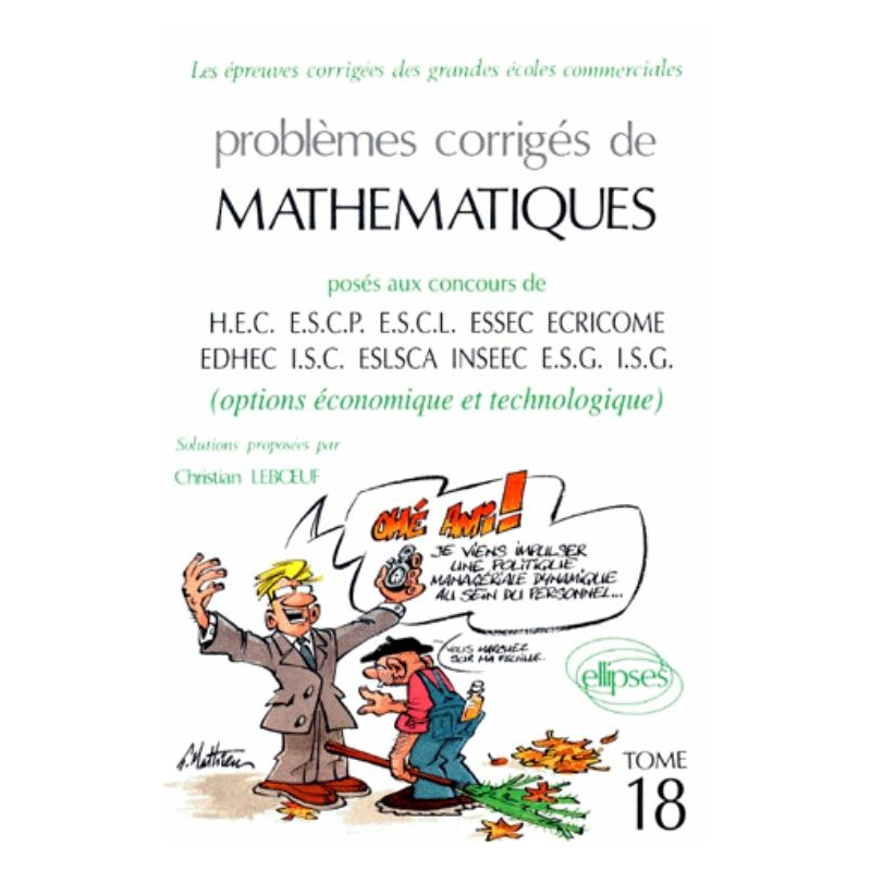 Mathématiques HEC 1995 - Tome 18 (option économique et technologique)
