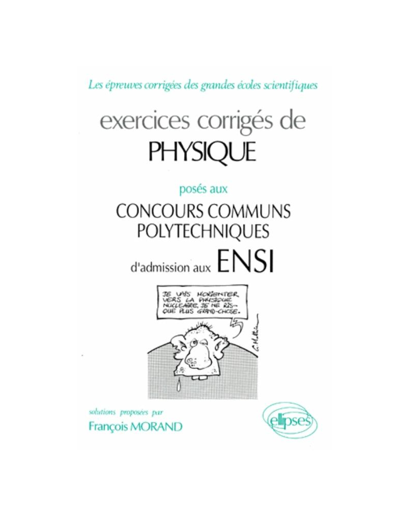 Physique ENSI 1990-1994 - Exercices corrigés