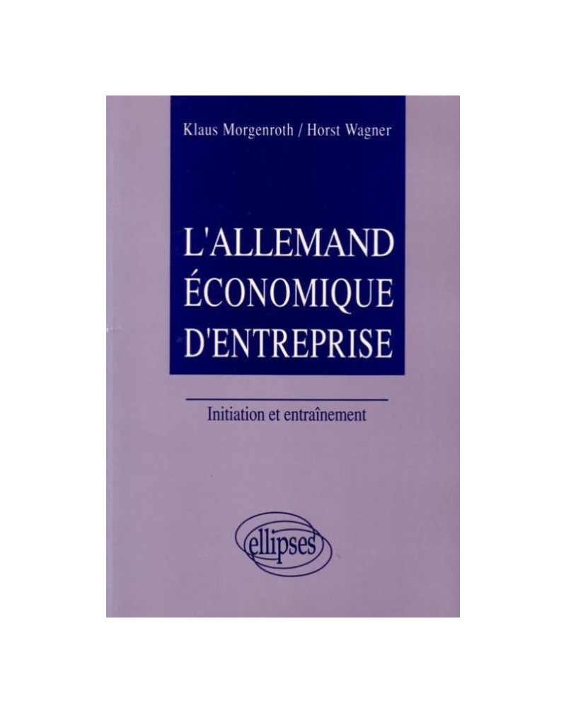 Allemand économique d'entreprise (L')