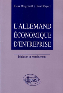 Allemand économique d'entreprise (L')