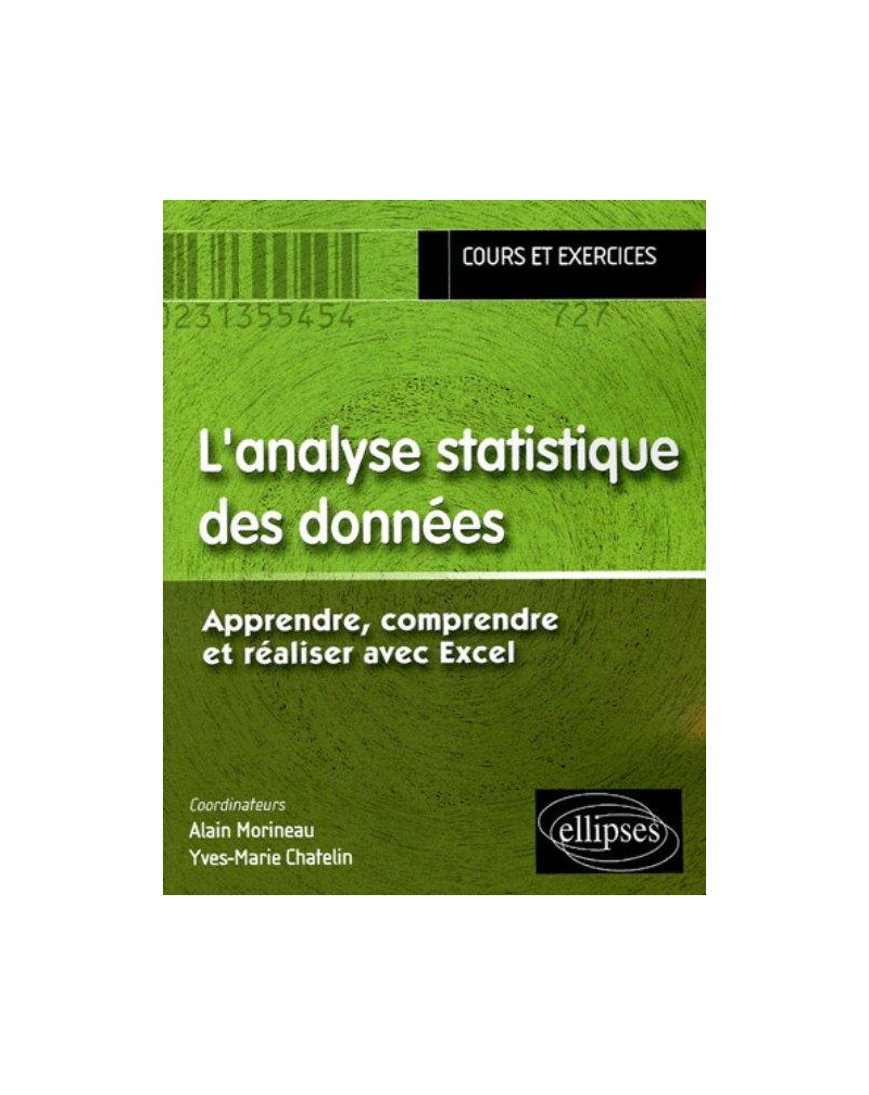 analyse statistique des données Apprendre, comprendre et réaliser avec Excel (L')