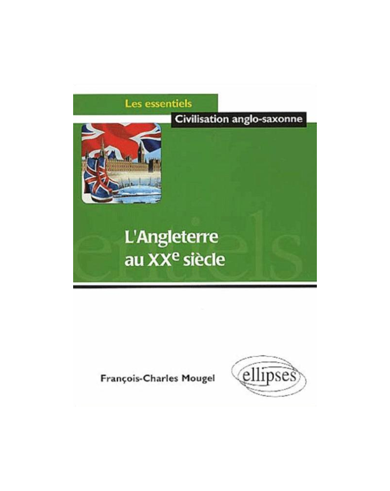 L'Angleterre au XXe siècle