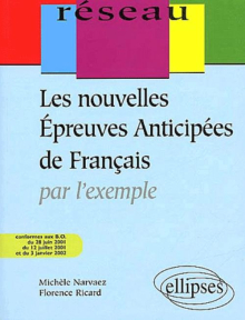Les nouvelles épreuves anticipées de français - 2e édition