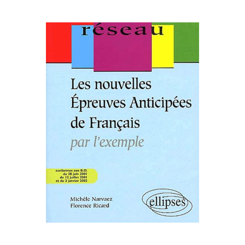 Les nouvelles épreuves anticipées de français - 2e édition