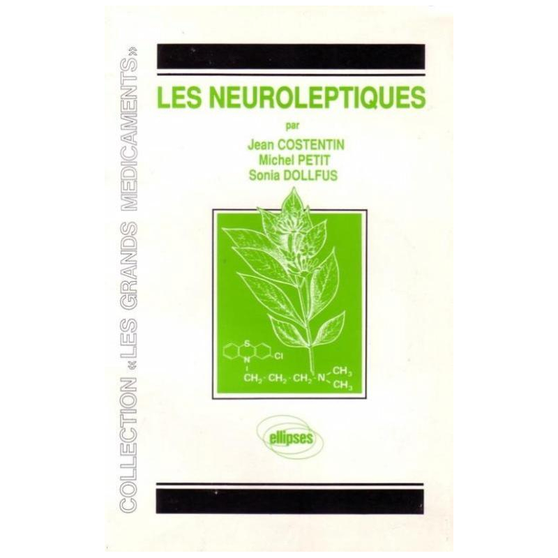 neuroleptiques (Les)