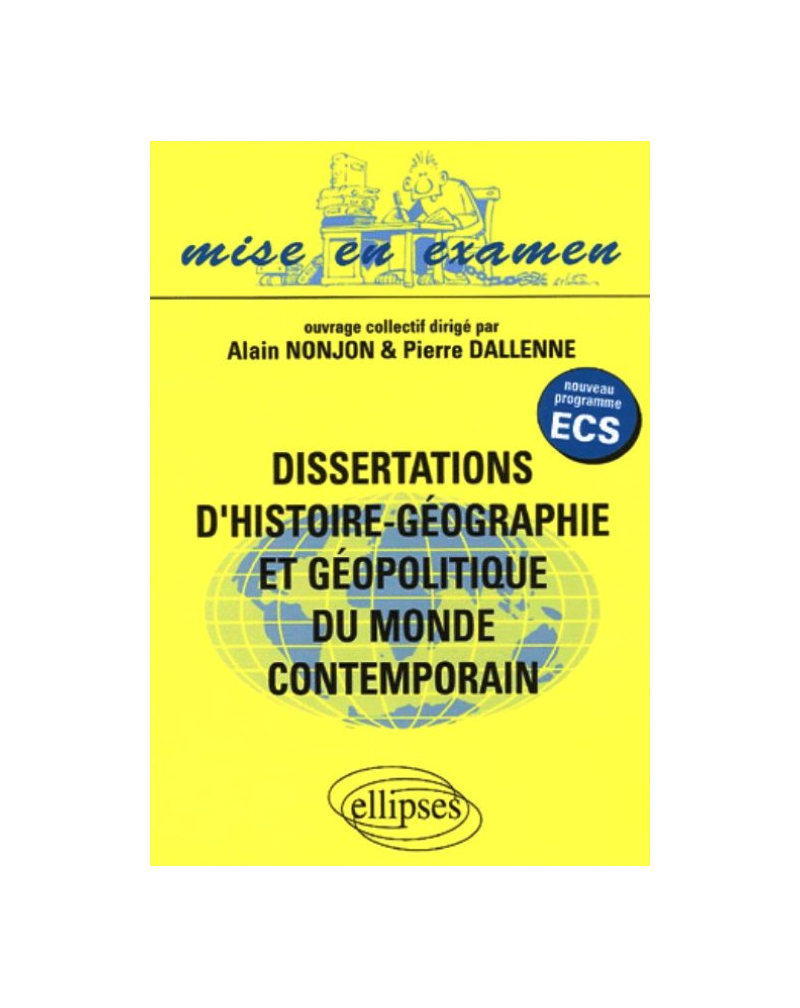 Dissertations d’Histoire-Géographie et géopolitique du monde contemporain