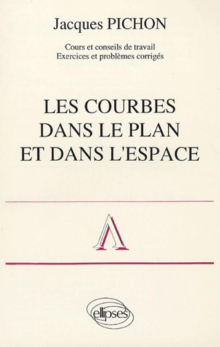 Courbes dans le plan et dans l'espace