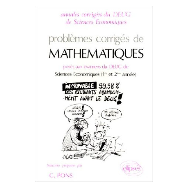 Mathématiques DEUG Sciences Économiques 87/90 - Pbs corr. - Informatique et Mathématiques