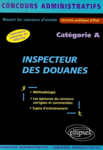 Inspecteur des douanes - catégorie A