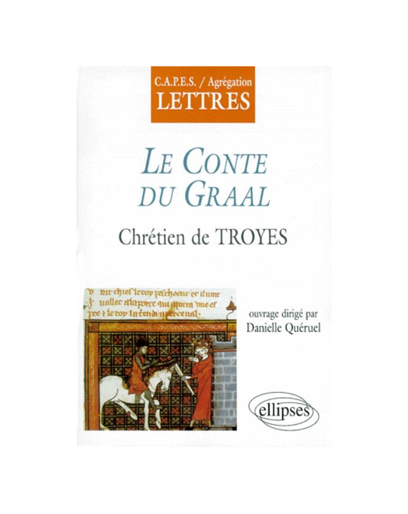 Chrétien de Troyes, Le Conte du Graal
