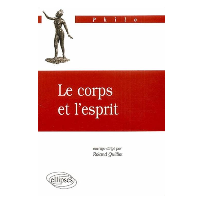 corps et l'esprit (Le)