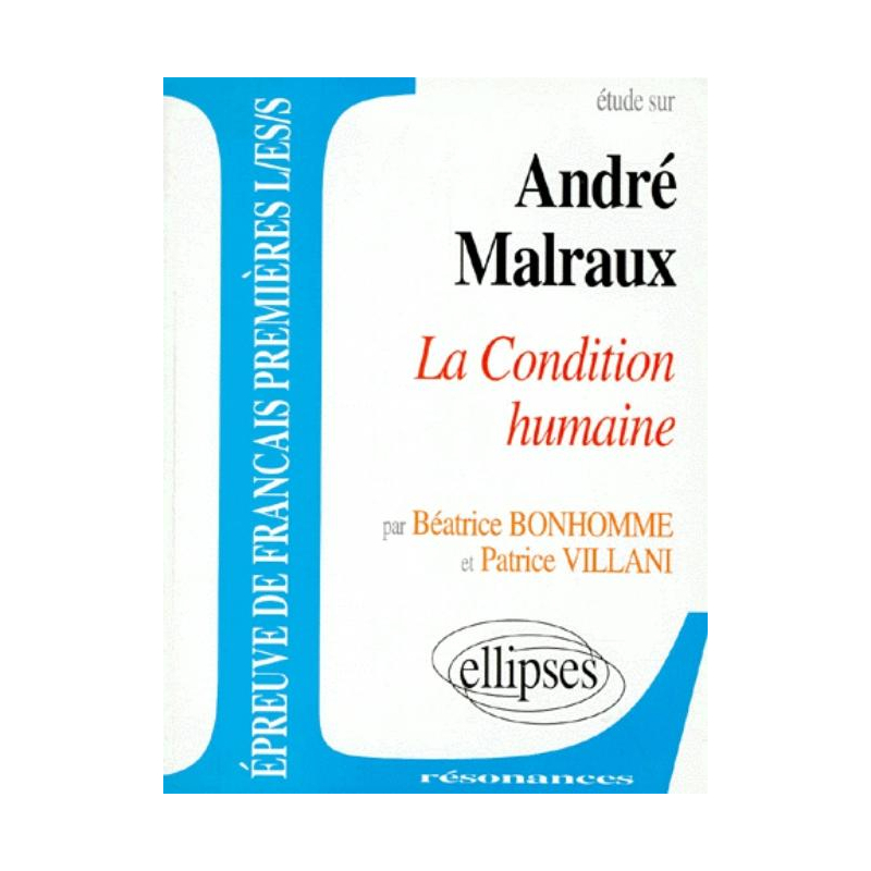 Malraux, La Condition humaine