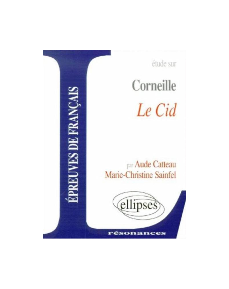 Corneille, Le Cid