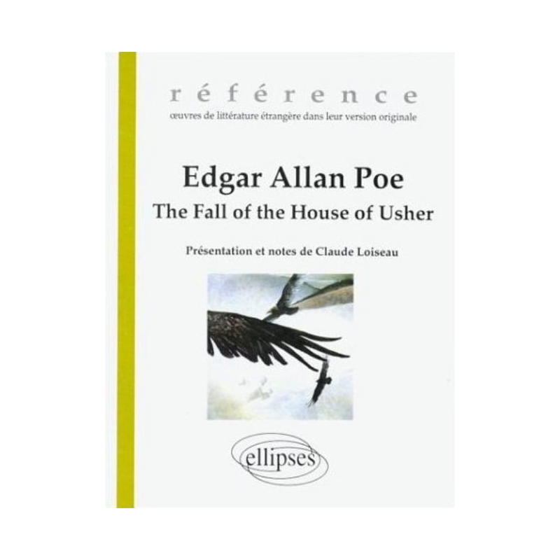 Poe Edgar Allan, The Fall of the House of Usher