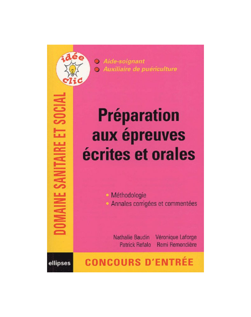 Préparation aux épreuves écrites et orales - Aide-soignant, Auxiliaire de puériculture