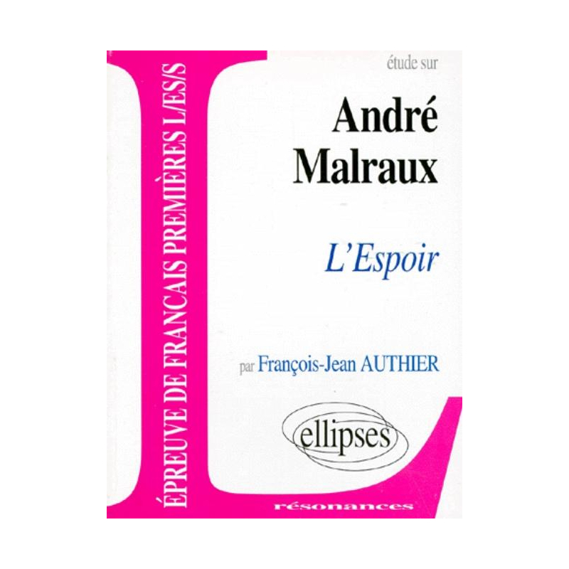Malraux, L'Espoir