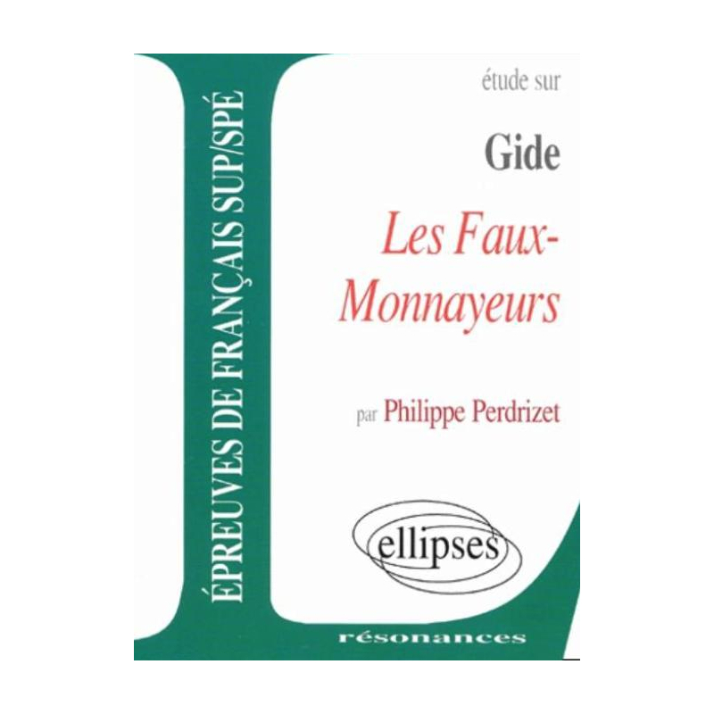 Gide, Les Faux-Monnayeurs
