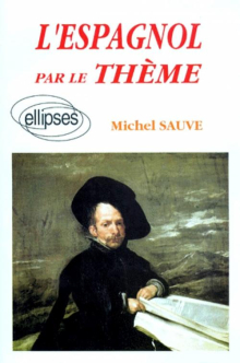 espagnol par le thème (L')