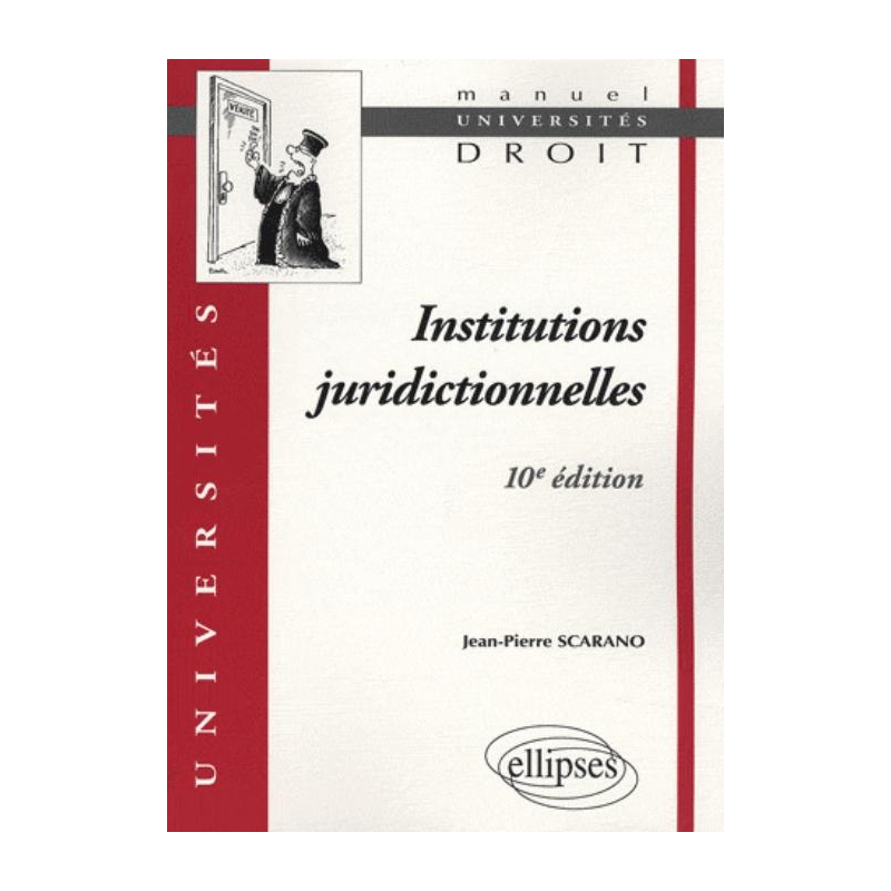 Institutions juridictionnelles - 10e édition
