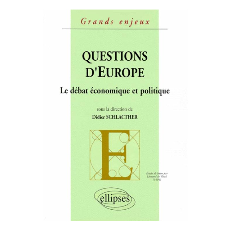 Questions d'Europe - Le débat économique et politique