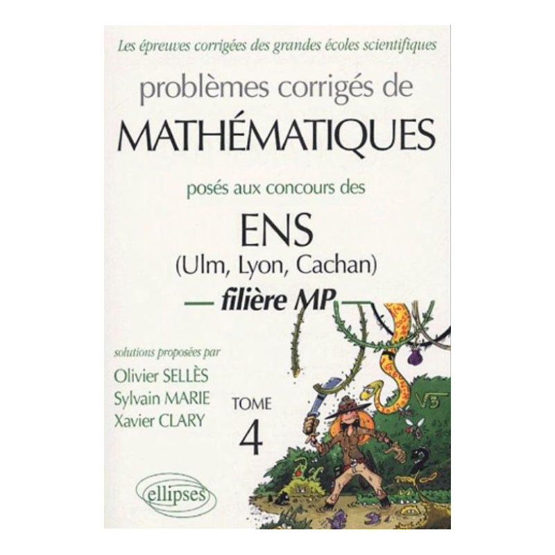 Mathématiques ENS filière MP 1994-2002 - Tome 4