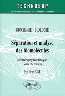 Séparation et analyse des biomolécules - Méthodes physico-chimiques - Niveau B