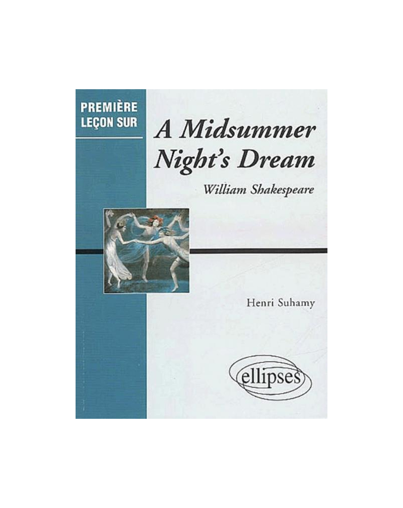 Shakespeare, A Midsummer Night's Dream
