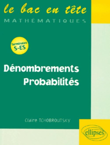 5 - Dénombrements - Probabilités