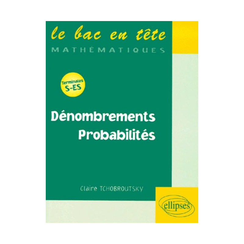 5 - Dénombrements - Probabilités